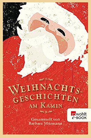 [Weihnachtsgeschichten 33] • Weihnachtsgeschichten am Kamin 33